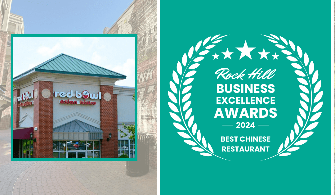 2024 Best Chinese Restaurant in Rock Hill: Honoring Excellence in York County