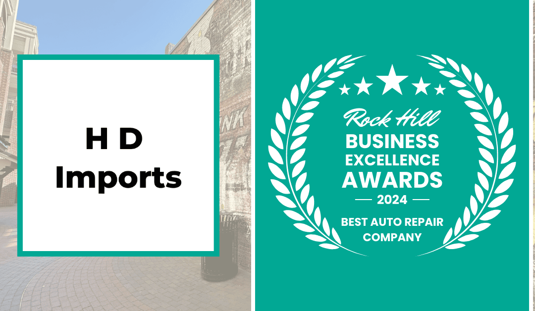 2024 Best Auto Repair Company in Rock Hill: Honoring Excellence in York County