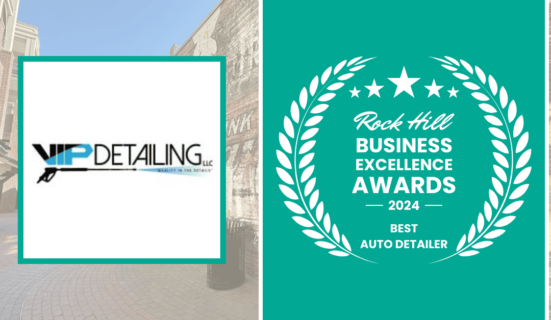 2024 Best Auto Detailer in Rock Hill: Honoring Excellence in York County