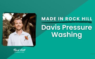 Made in Rock Hill: Davis Pressure Washing